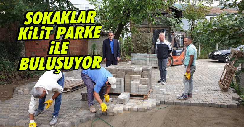 Sokaklar Kilit Parke İle Buluşuyor