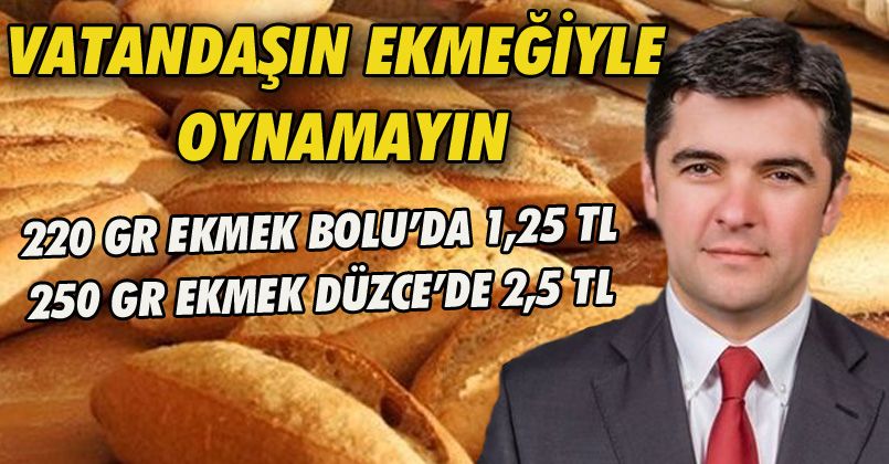 Yunus Özay Er'den Ekmek Zammına Tepki
