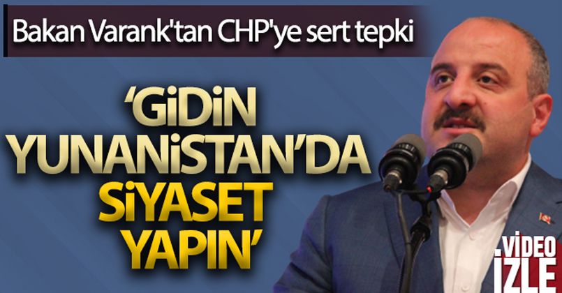 Bakan Varank'tan CHP'ye sert tepki