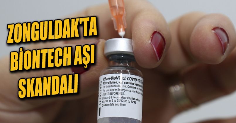 Zonguldak'ta Biontech Aşı Skandalı
