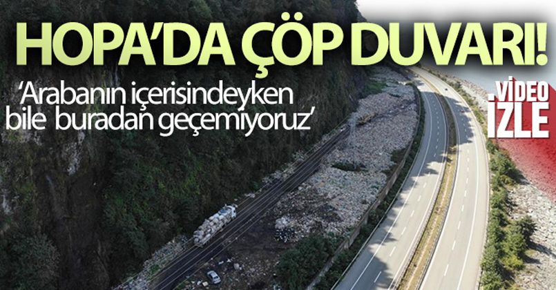 Hopa'da çöp duvarı