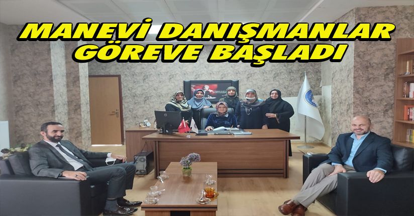 Manevi Danışmanlar Göreve Başladı