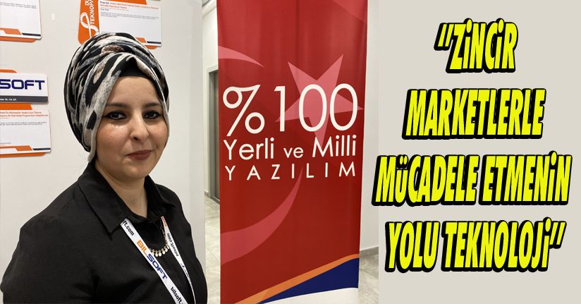 Zincir Marketlerle Mücadele Etmenin Yolu Teknoloji