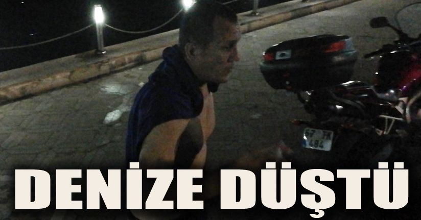 Denize düştü, ekipleri harekete geçirdi