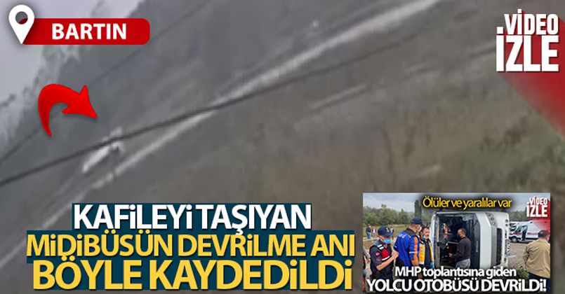 MHP kafilesini taşıyan midibüsün devrilme anı kamerada