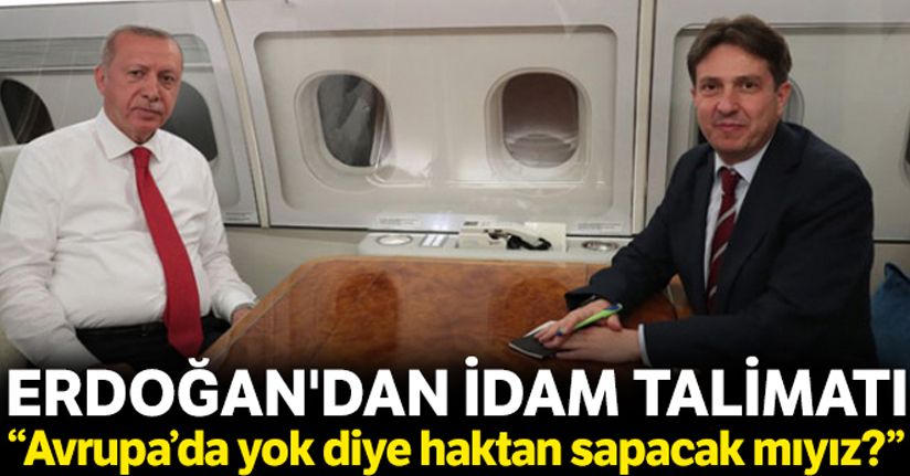 Erdoğan'dan idam açıklaması!