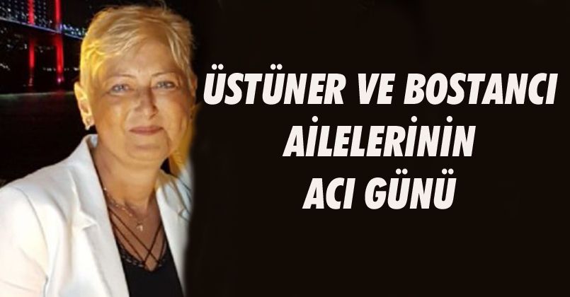  Ayşe Ferda Bostancı vefat etti