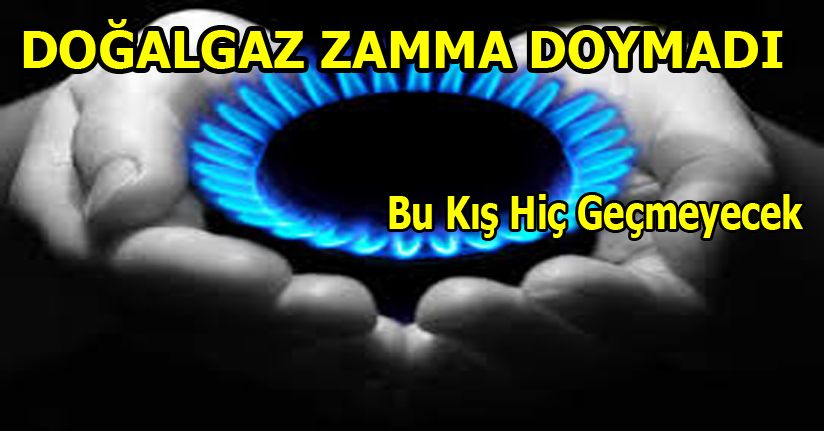 Doğalgaza Gece Yarısı Zammı!