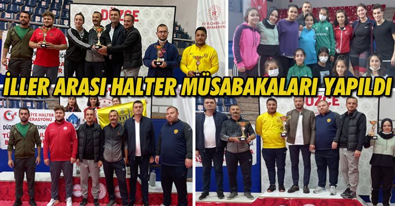 İller Arası Halter Müsabakaları Yapıldı