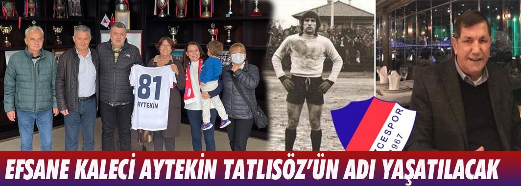 Aytekin Tatlısöz'ün Adı Yaşatılacak