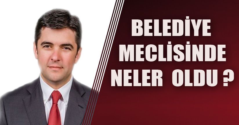 İyi Parti'den Belediye Meclisi Değerlendirilmesi