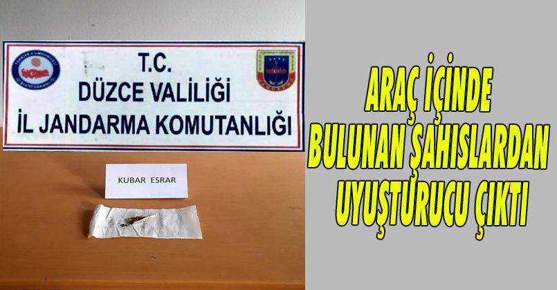 Araç İçinde Bulunan Şahıslardan Uyuşturucu Çıktı