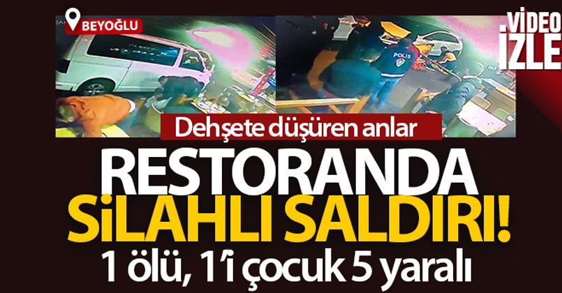 Beyoğlu'nda restorandaki silahlı saldırı kamerada
