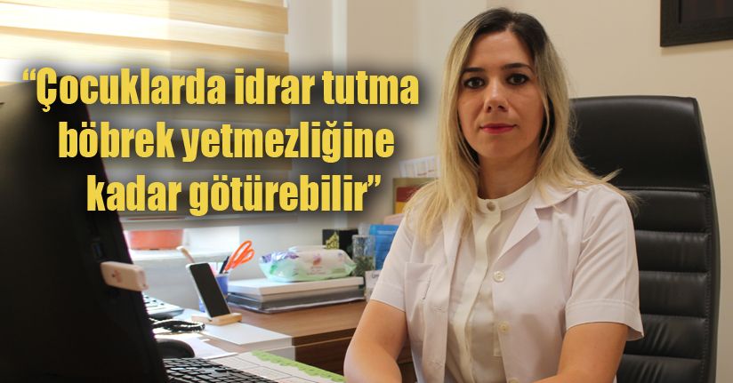 Dr.Nadide Melike Sav Ebeveynleri Uyardı