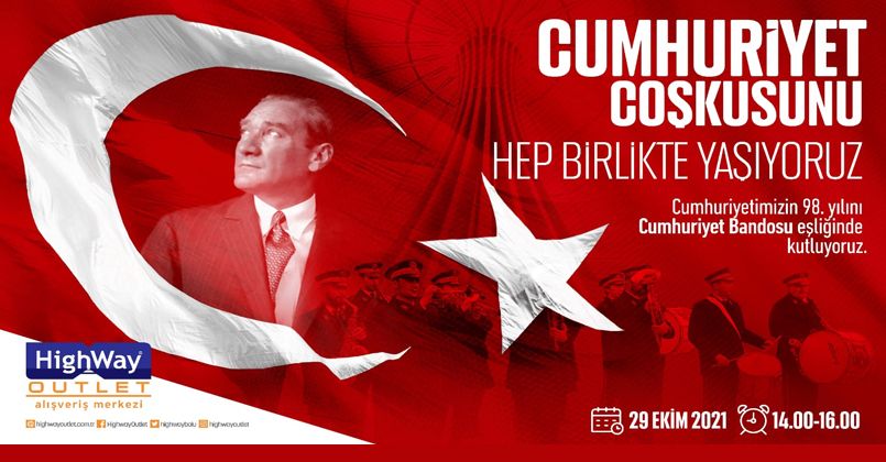 Cumhuriyet Coşkusu Highway'de Yaşanacak