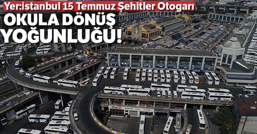 Otogarda okula dönüş yoğunluğu 3 kilometrelik kuyruk oluşturdu