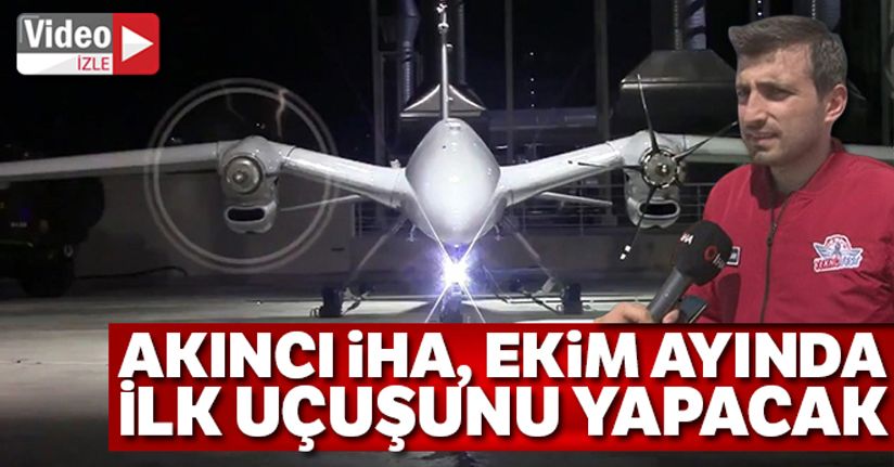 Akıncı İHA, Ekim ayında ilk uçuşunu yapacak