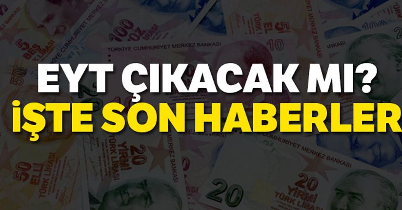 EYT Çıkar mı