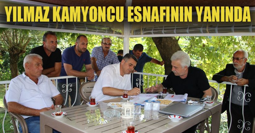 Kamyoncuların imdadına Yılmaz koştu