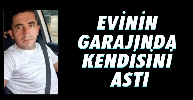 Evinin Garajında Kendisini Astı