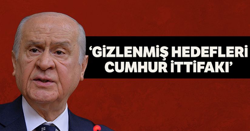 MHP Genel Başkanı Bahçeli'den açıklamalar