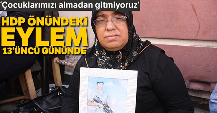 Annelerin HDP önündeki eylemi 13'üncü gününde