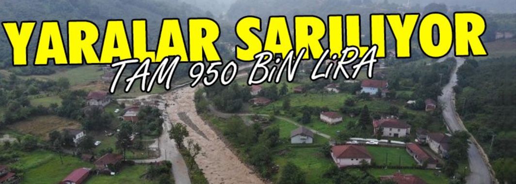 Su baskınında zarar gören çiftçilere 950 bin lira destek verildi