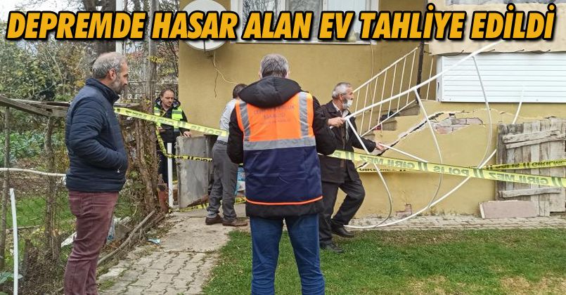 Depremde hasar alan ev tahliye edildi