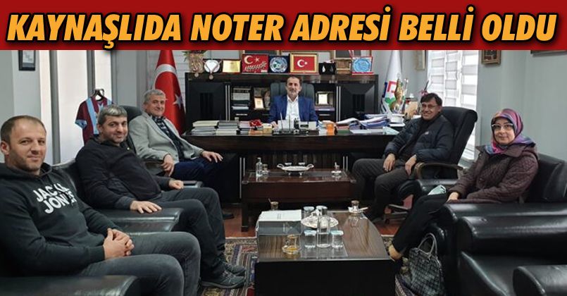 Kaynaşlıda Noter Adresi Belli Oldu 