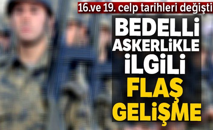 Bedelli askerlik celp tarihlerinde değişiklik