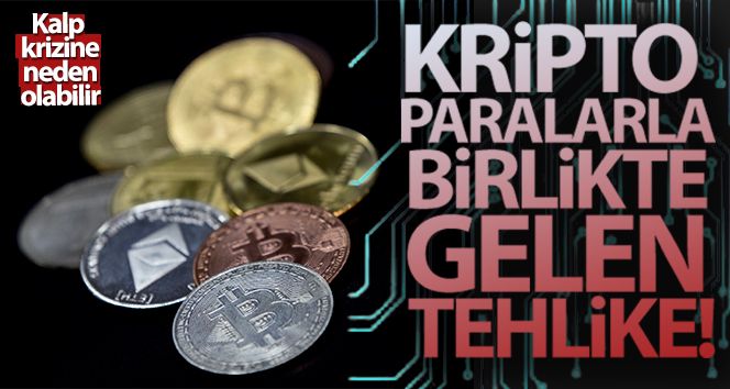 Kripto para insan sağlığını tehdit ediyor