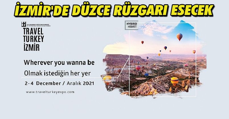 İzmir'de Düzce Rüzgarı Esecek