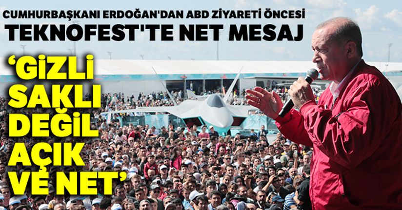 Cumhurbaşkanı Erdoğan'dan TEKNOFEST'te net mesaj