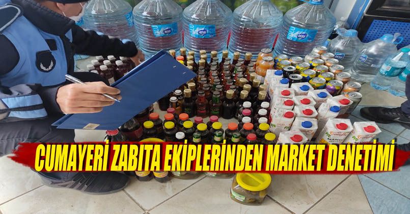 Cumayeri Zabıta Ekiplerinden Market Denetimi