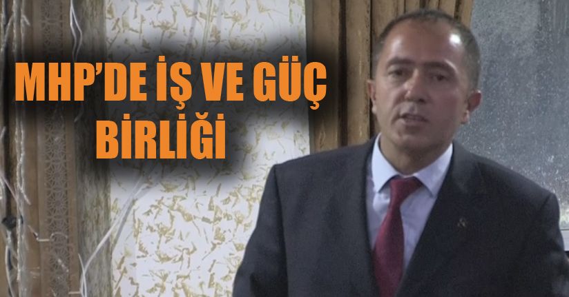 MHP İş ve Güç Birliği Mesajları Verdi