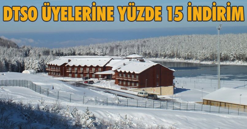 DTSO Üyelerine Yüzde 15 İndirim