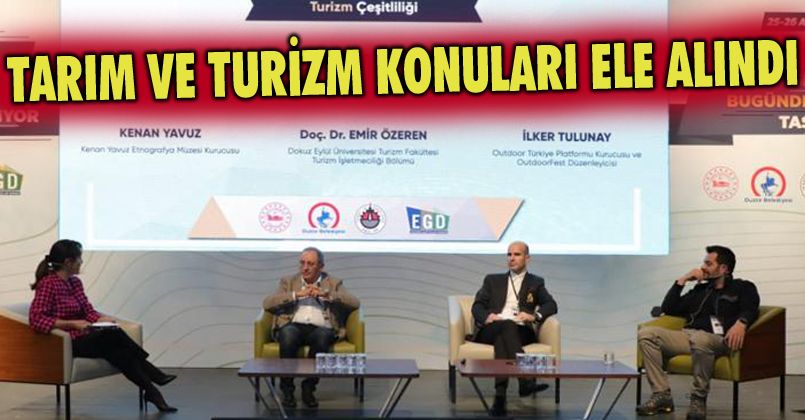 Tarım ve Turizm Konuları Ele Alındı