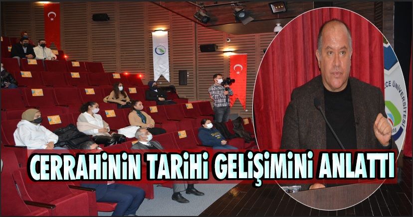 Cerrahinin Tarihi Gelişimini Anlattı