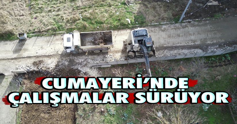 Cumayeri’nde çalışmalar sürüyor