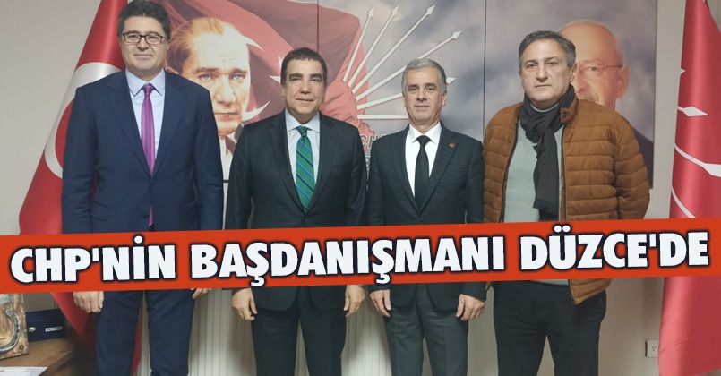 CHP'nin Başdanışmanı Düzce'de