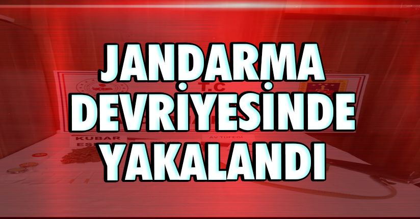 Jandarma Devriyesinde Yakalandı