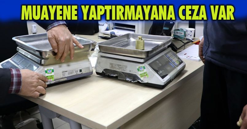 Muayene Yaptırmayana Ceza Var
