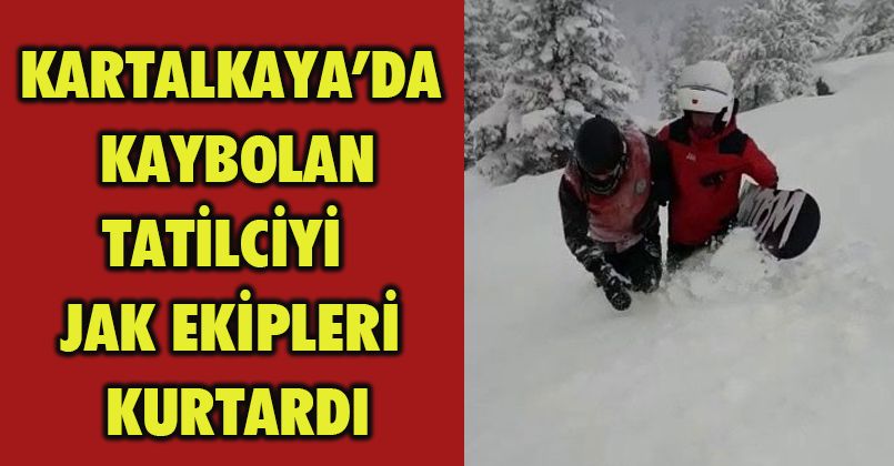 Kartalkaya’da kaybolan tatilciyi JAK ekipleri kurtardı