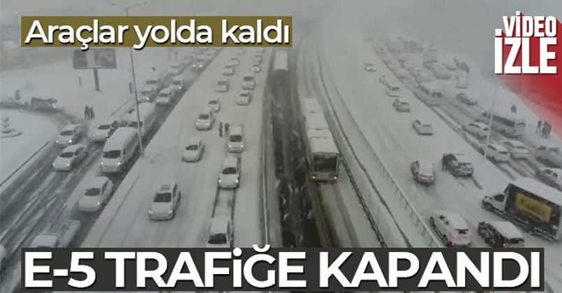 İstanbul'da E-5 Karayolu trafiğe kapandı