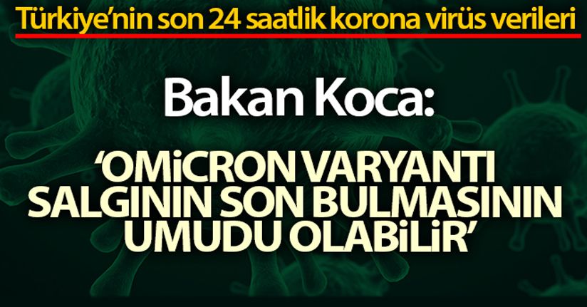 24 Ocak 2022 Korona Virüs Tablosu