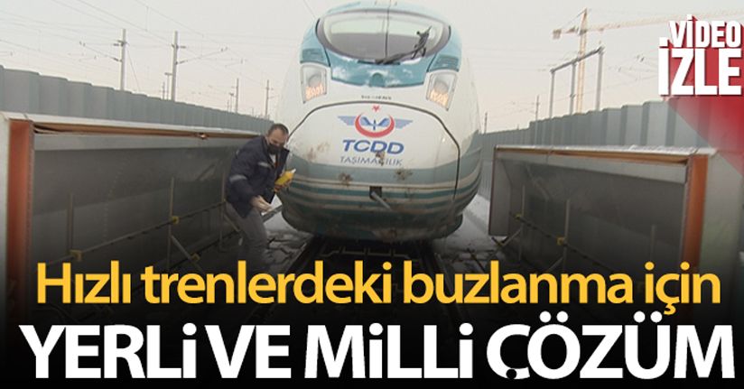 Hızlı trenlerdeki buzlanma yerli ve milli sistemle çözülüyor