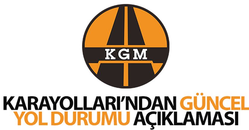 Karayolları'ndan güncel yol durumuyla ilgili açıklama