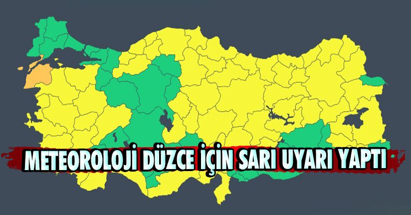 Meteoroloji 55 İl İçin Sarı, 1 İl İçin Turuncu Uyarı Yaptı