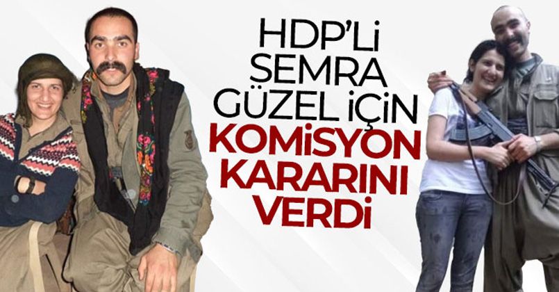 HDP'li Semra Güzel için komisyon kararını verdi