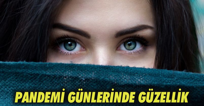 Maskeler Kaş ve Göz Makyajına İlgiyi Artırdı